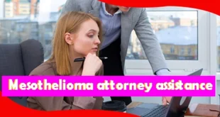 Mesothelioma attorney assistance